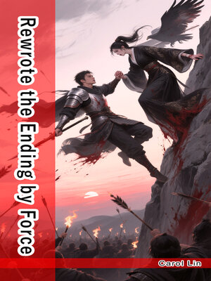 cover image of Rewrote the Ending by Force